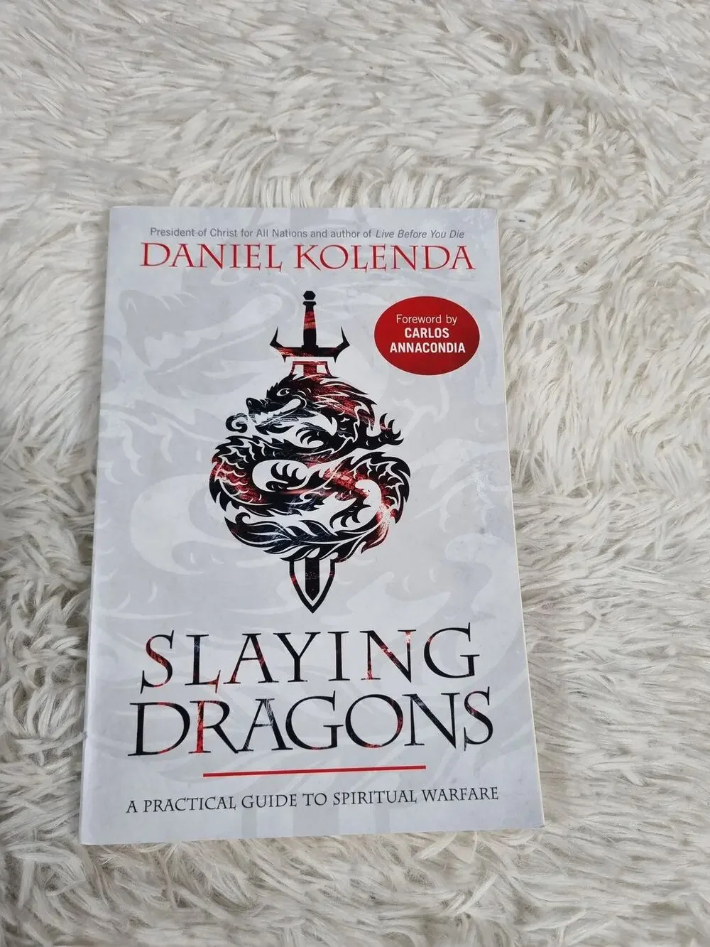 Slaying Dragons Daniel Kolenda Spiritual Warfare Guide Christian Book Softcover